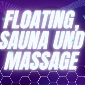 Tickets für "Retreat-Bundles" - Floating, Massage & Infrarotsauna